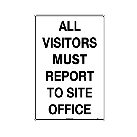Safety Sign 400x600mm - Visitors Must Report